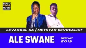 Ale Swane - LevaSoul SA and MetStar DeVocalist